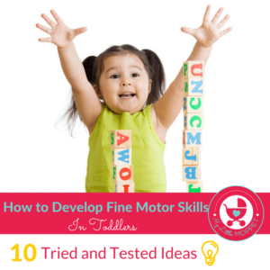 10 Novel Ideas to develop Fine Motor Skills for Toddlers - My Little Moppet